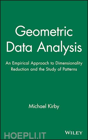 Geometric Data Analysis An Empirical Approach To Dimensionality
Reduction And The Study Of Patterns